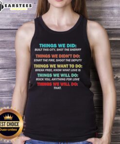 Stylish tank top featuring 'Nice Things We Did, Didn't Want, Will Not Do' design for casual wear and fashion enthusiasts.