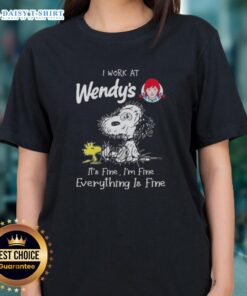 Nice tired Snoopy and Woodstock graphic tee, 'I work at Wendy's, it's fine, I'm fine, everything is fine' for ladies.