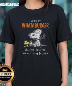 Alt Text: Cute Snoopy and Woodstock graphic on a ladies tee, featuring 'I work at Whataburger, it's fine, I'm fine' text design.