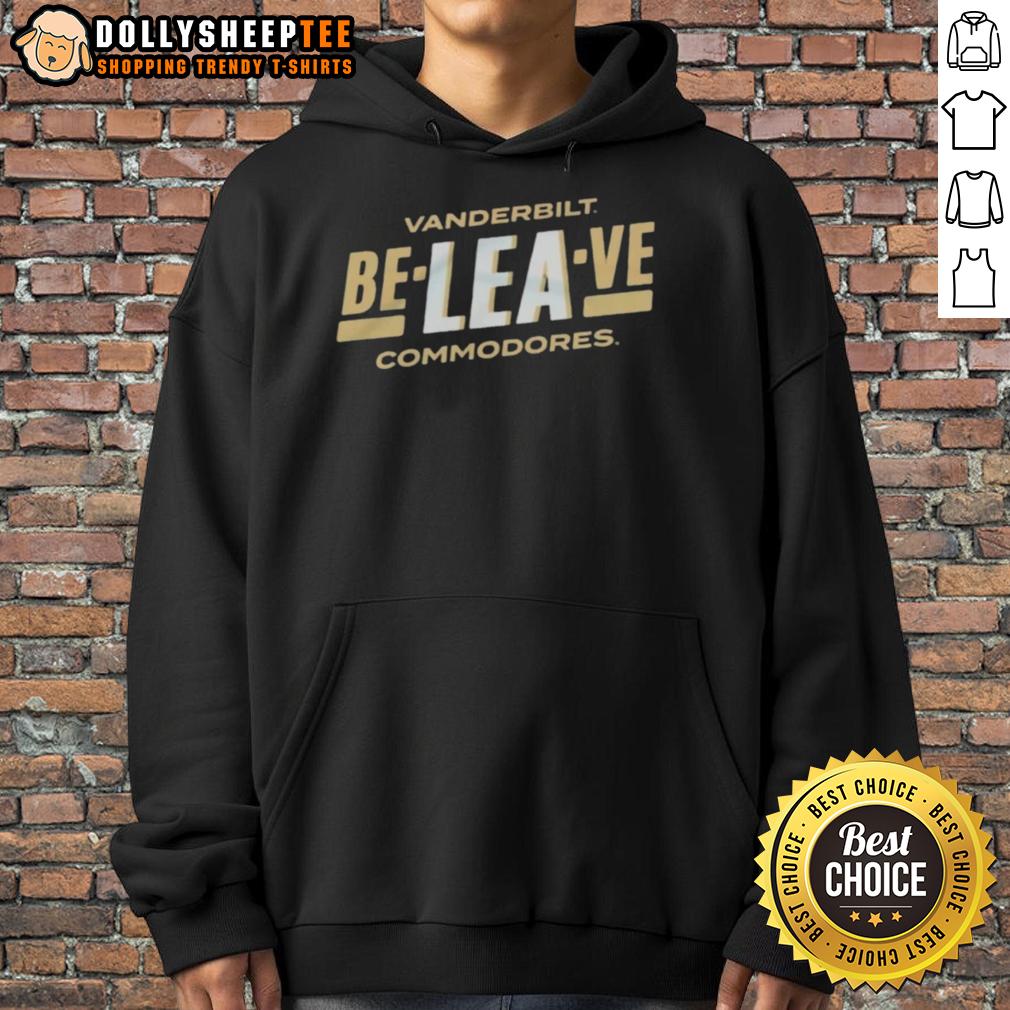 Nice Vanderbilt Commodores Be Lea Ve College Gameday Hoodie Alt Text: Vanderbilt Commodores Be LEA Ve College Gameday Hoodie in black, perfect for game day spirit and style.