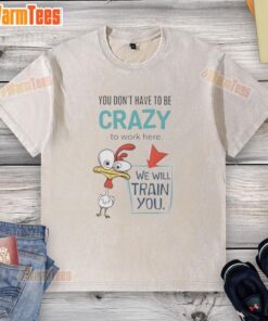 Stylish 'Nice We Will Train You Crazy Chicken' washed t-shirt, perfect for fun casual wear and chicken lovers.