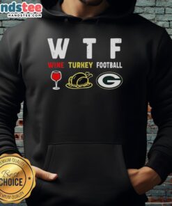Cozy Nice Wine Turkey Green Bay Packers Football Thanksgiving Hoodie perfect for holiday gatherings and game day celebrations.
