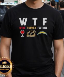 Nice Wine Turkey Los Angeles Chargers Football Thanksgiving T-Shirt featuring a festive turkey design for fans.