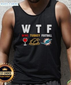 Nice wine and Thanksgiving-themed Miami Dolphins football tank top featuring vibrant graphics and festive design.