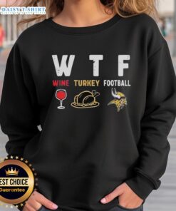 Cozy Nice Wine Turkey Minnesota Vikings Football Thanksgiving sweatshirt, perfect for game day celebrations.