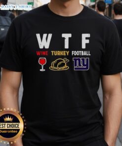 Nice Wine Turkey New York Giants Football Thanksgiving T-Shirt with festive design for football fans celebrating Thanksgiving.