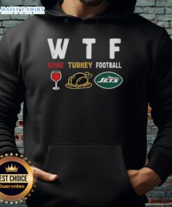 Cozy Nice Wine Turkey New York Jets Football Thanksgiving Hoodie, perfect for game day and holiday celebrations.