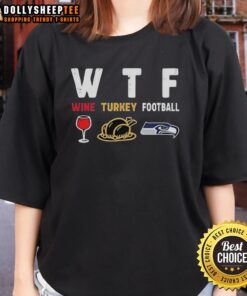 Nice Wine Turkey Seahawks Football Thanksgiving Ladies Tee showcasing festive design for Seattle Seahawks fans.