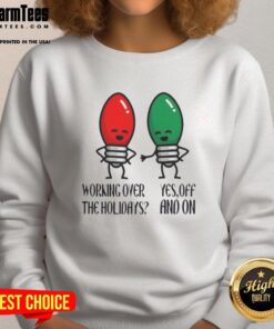 Funny Christmas joke sweatshirt for holiday work, featuring a festive design perfect for office celebrations.