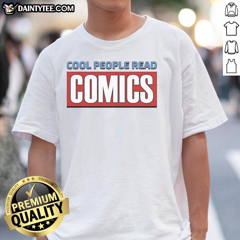 official-cool-people-read-comics-t-shirt Alt Text: Official Cool People Read Comics T-Shirt featuring a stylish design for comic book enthusiasts and fans.