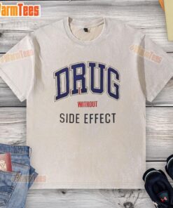 Official Drug Without Side Effect Washed T-Shirt featuring a stylish design for comfort and casual wear.
