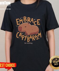 Official Embrace Capybarism Do Nothing Ladies Tee featuring a cute capybara design, perfect for relaxed casual wear.