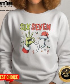 Funny Christmas Six Seven 67 meme sweatshirt featuring a humorous holiday design perfect for festive celebrations.