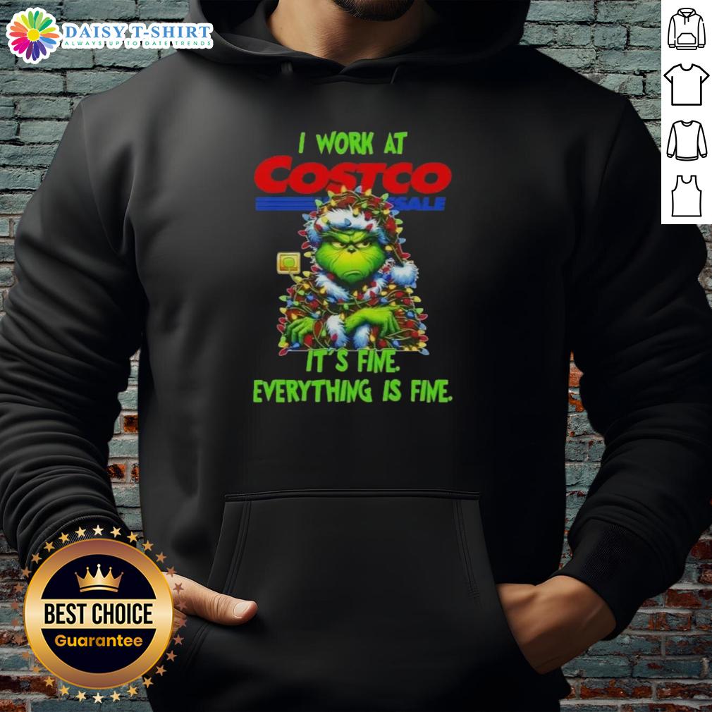 Official Grinch Christmas Tree X Costco Wholesale I Work At It's Fine Everything Is Fine Hoodie Alt Text: Cozy Official Grinch Christmas Tree hoodie from Costco Wholesale, featuring the phrase I work at it's fine, everything is fine.