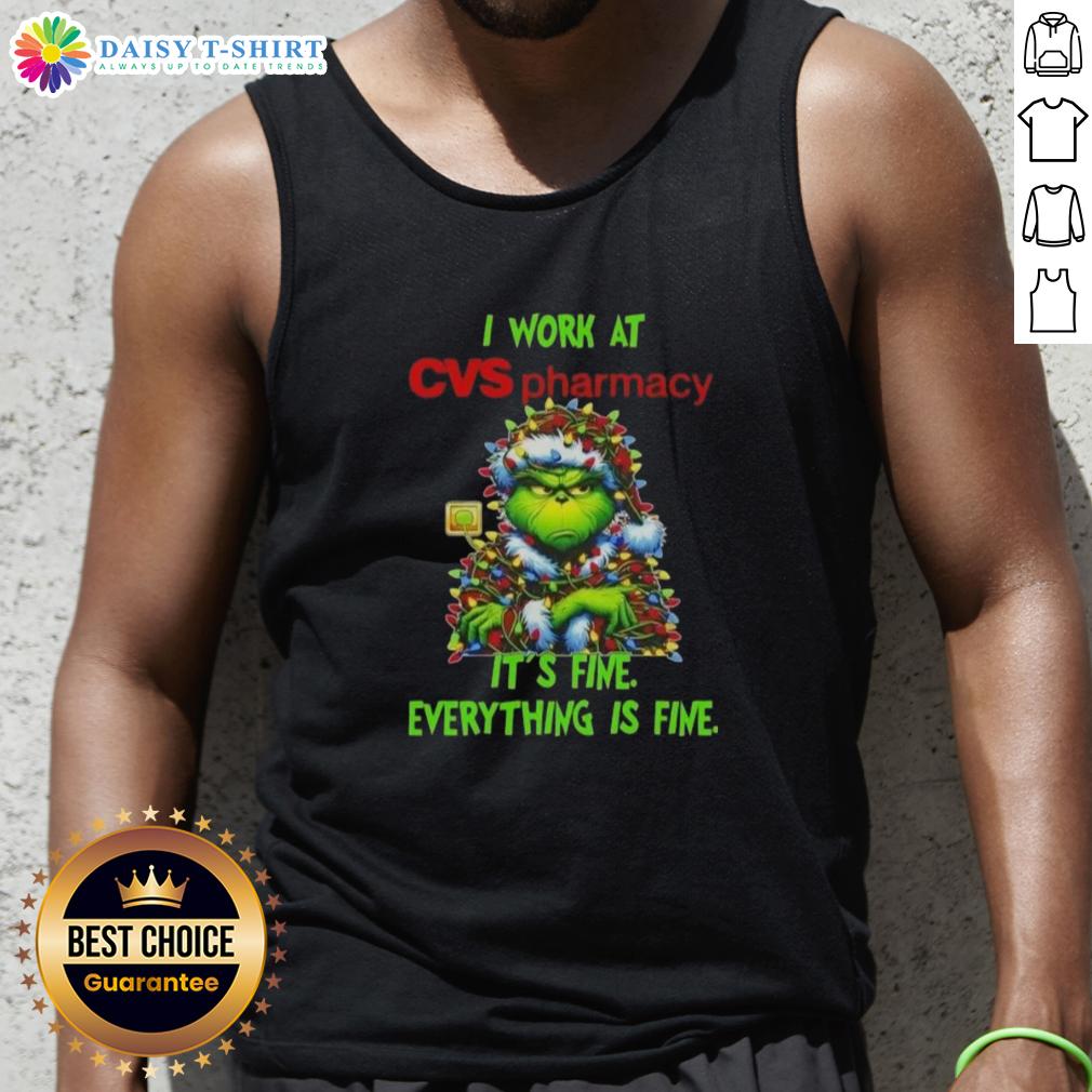 Official Grinch Christmas Tree X Cvs Pharmacy I Work At It's Fine Everything Is Fine Tank Top Alt Text: Official Grinch Christmas Tree tank top from CVS Pharmacy featuring 'It's fine, everything is fine' slogan.