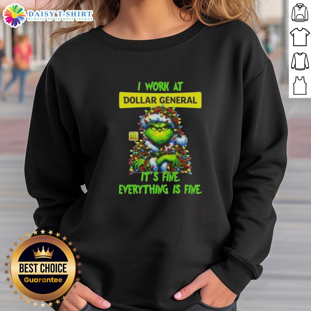 Official Grinch Christmas Tree X Dollar General I Work At It's Fine Everything Is Fine Sweatshirt