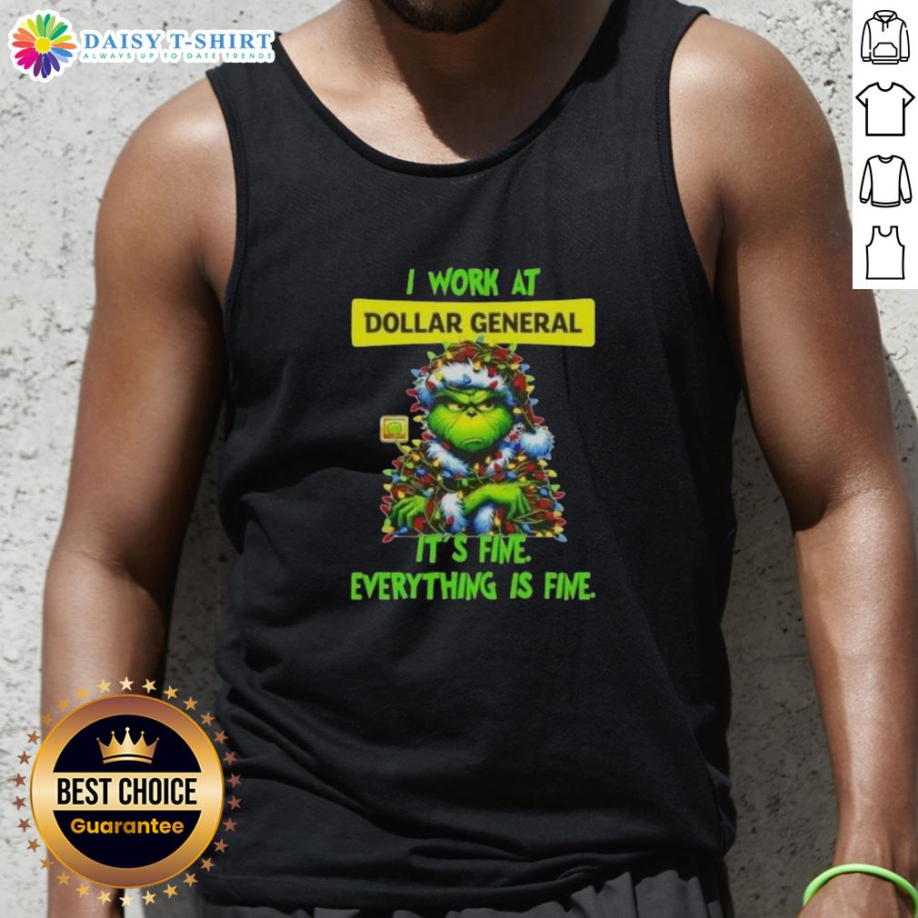 Official Grinch Christmas Tree X Dollar General I Work At It's Fine Everything Is Fine Tank Top