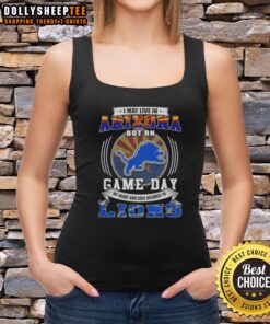 Detroit Lions football tank top design featuring 'I May Live In Arizona But On Game Day' slogan for fans.