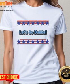 Official Let's Go Bubba Ladies Tee featuring a stylish design perfect for fans and casual wear.