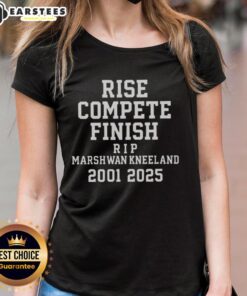 Official Marshawn Kneeland Rise Compete Finish Rip 2001-2025 ladies tee showcasing a stylish athletic design.