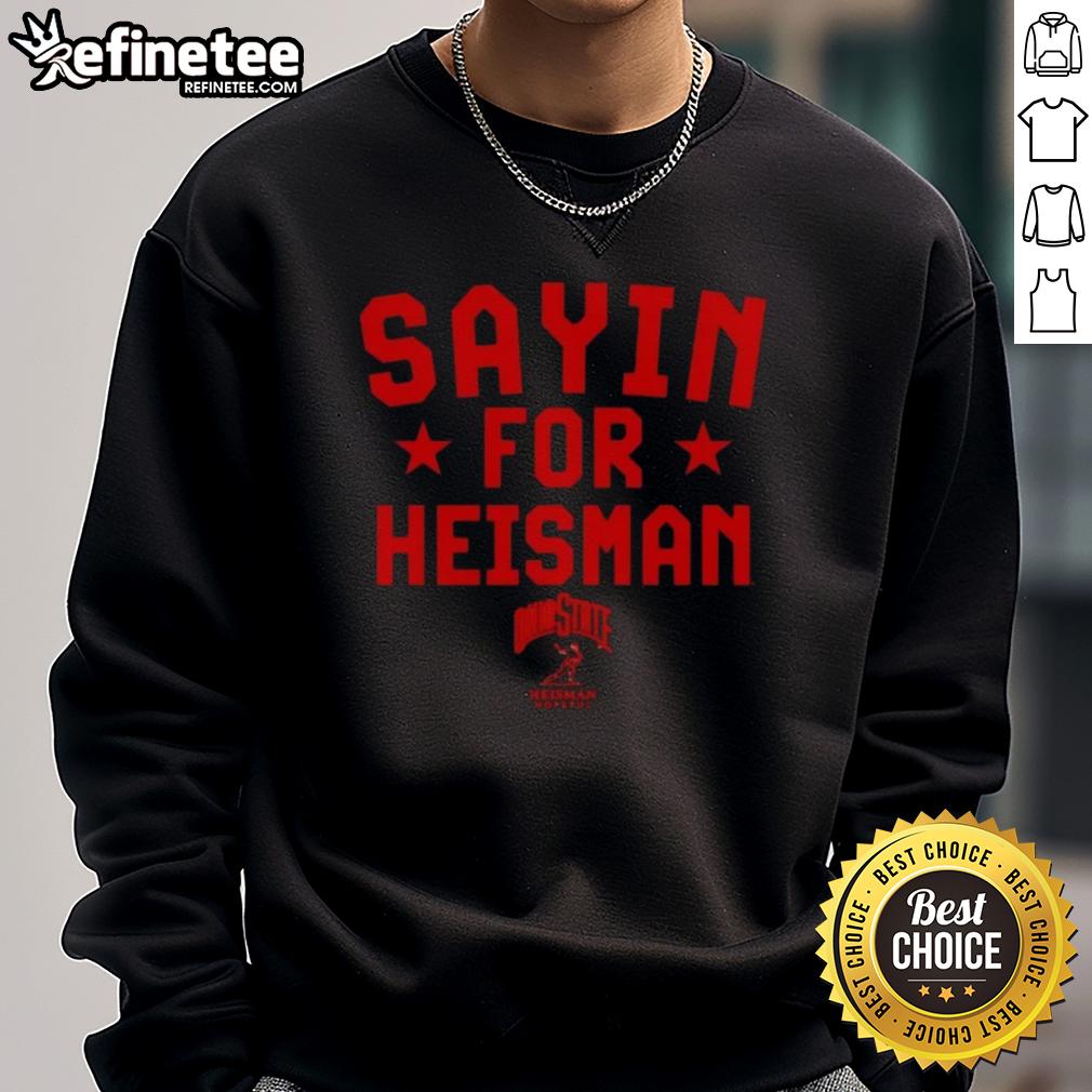 official-ohio-state-buckeyes-football-julian-sayin-for-heisman-sweatshirt Official Ohio State Buckeyes football sweatshirt featuring Julian Sayin for Heisman design, perfect for fans.