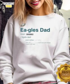 Official Philadelphia Eagles Dad Definition Sweatshirt featuring a stylish design for proud Eagles fans.