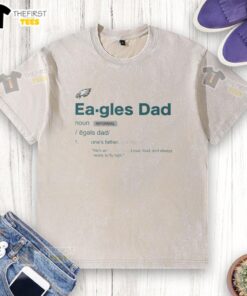 Official Philadelphia Eagles Dad Definition Washed T-Shirt in green, showcasing team pride and a fun dad definition graphic.