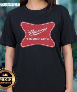 Official Pittsburgh Yinzer Life Ladies Tee featuring 'The Champagne of Cities' design, perfect for proud Pittsburgh fans.