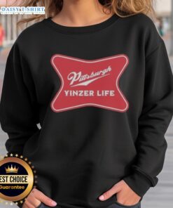 Alt Text: Official Pittsburgh Yinzer Life sweatshirt featuring The Champagne Of Cities slogan in a stylish design.