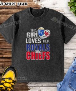 Alt Text: Official This Girl Loves Her Missouri Sports Royals and Chiefs washed t-shirt, perfect for Kansas City fans.
