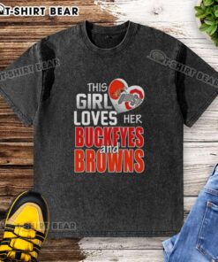 Official This Girl Loves Her Ohio Sports Buckeyes and Browns washed t-shirt, perfect for Ohio sports fans.