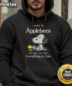 Alt Text: Tired Snoopy and Woodstock graphic on a hoodie, featuring 'I Work at Applebee's, It's Fine, I'm Fine' slogan.