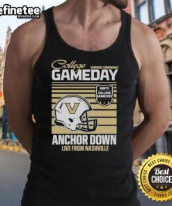 Alt Text: Official Vanderbilt Commodores 2025 College Gameday Anchor Down tank top featuring a helmet design, live from Nashville.