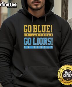 Original Go Blue on Saturday, Go Detroit Lions on Sunday hoodie in navy, perfect for fans supporting Michigan sports.