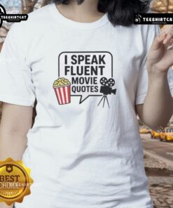 Original I Speak Fluent Movie Quotes Ladies Tee in stylish design, perfect for movie lovers and casual wear.