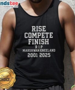 Original Marshawn Kneeland Rise Compete Finish Rip 2001-2025 tank top featuring bold graphics and a comfortable fit.