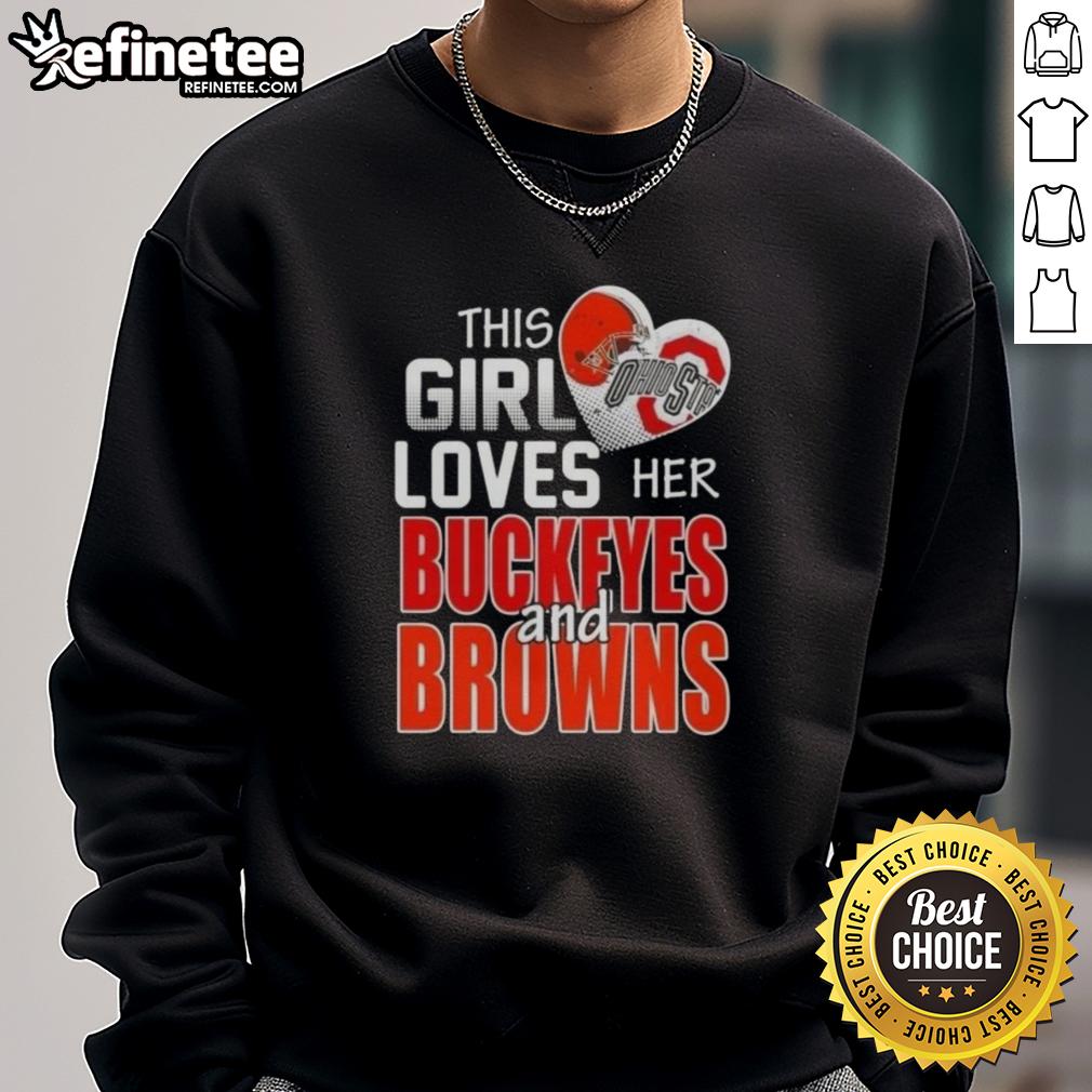 original-this-girl-loves-her-ohio-sports-buckeyes-and-browns-sweatshirt Ohio sports fan wearing a cozy sweatshirt featuring Buckeyes and Browns logos, showcasing team spirit and pride.