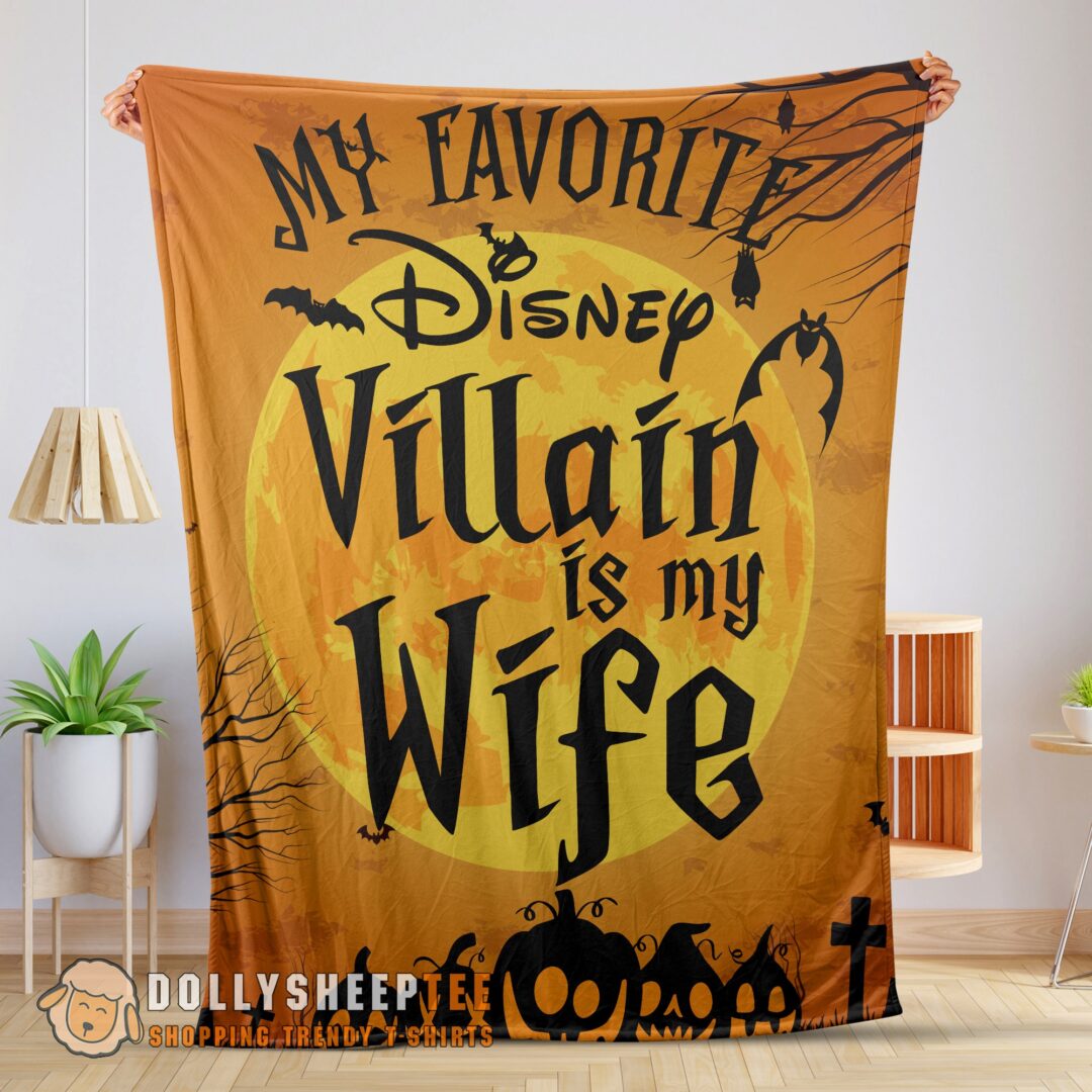 Perfect Disney Villain Wife Halloween Blanket Cozy Funny And Unique Blanket