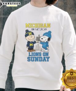Premium Charlie Brown Michigan Wolverines sweatshirt for Saturday and Snoopy Detroit Lions sweatshirt for Sunday.