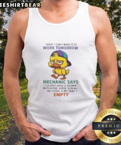 Premium Duck tank top with mechanic quote: 'Sorry, I can't make it to work tomorrow - I clearly have a blown motivator.'