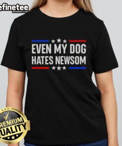 Premium Even My Dog Hates Gavin Newsom Stars T-Shirt - Image 3