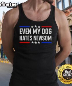 Premium Even My Dog Hates Gavin Newsom Stars T-Shirt - Image 4