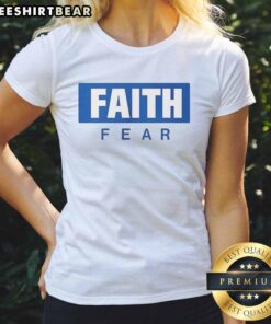 Alt Text: Premium Faith Fear Logo Ladies Tee featuring a stylish design for women who embrace faith and motivation.