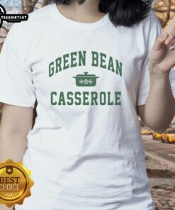 Premium Green Bean Casserole Tee for Thanksgiving, featuring cooking ladies and a festive design, perfect for holiday gatherings.