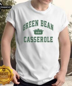 Premium Green Bean Casserole Thanksgiving Cooking T-Shirt featuring a festive design for holiday chefs and food lovers.