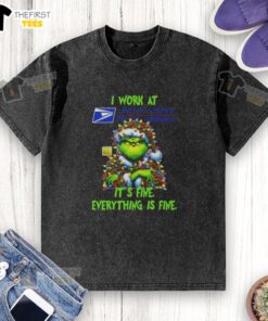 Premium Grinch Christmas Tree t-shirt with 'I Work At It's Fine Everything Is Fine' design, perfect for festive wear.
