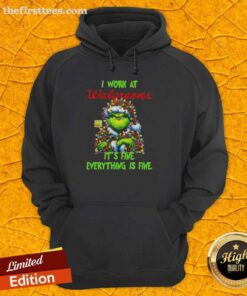 Alt Text: Premium Grinch Christmas Tree hoodie from Walgreens, featuring 'I Work At It's Fine Everything Is Fine' design.