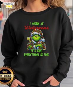 Premium Grinch Christmas Tree sweatshirt from Walgreens, featuring 'It's Fine, Everything Is Fine' design for festive cheer.