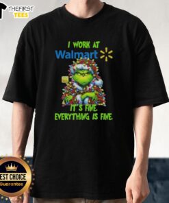 Premium Grinch Christmas Tree T-Shirt from Walmart: 'I Work At Its Fine, Everything Is Fine' festive design.