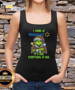 Premium Grinch Christmas Tree tank top from Walmart, featuring a playful design: 'I Work At It's Fine Everything Is Fine.'